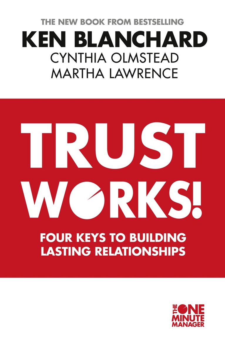 Ken Blanchard, Cynthia Olmstead, Martha Lawrence - Trust Works, E-bok