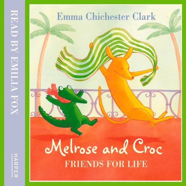 Emma Chichester Clark - Friends for Life, Ljudbok