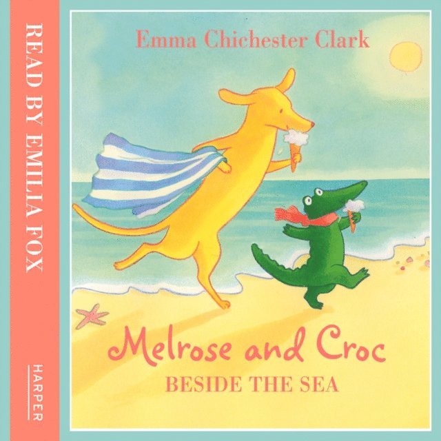 Emma Chichester Clark - Beside the Sea, Ljudbok