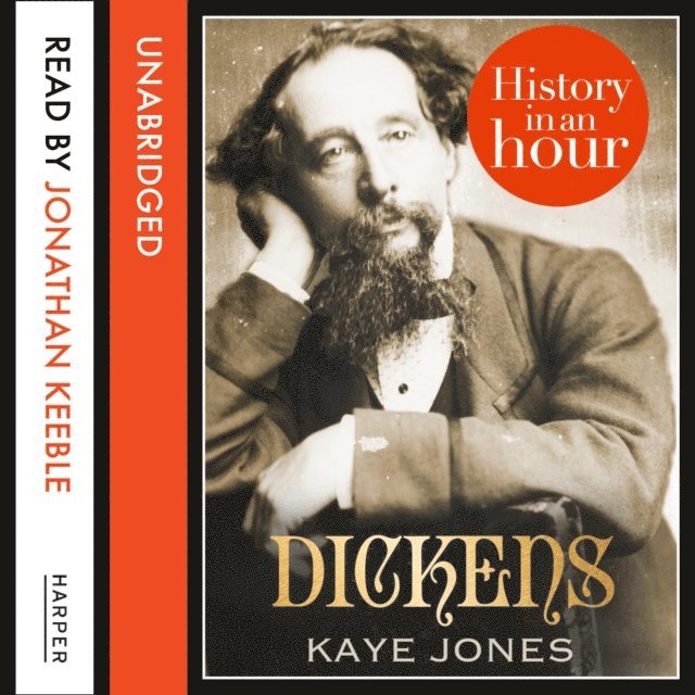 Kaye Jones - Dickens: History in an Hour, Ljudbok