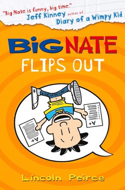 Lincoln Peirce - Big Nate Flips Out, E-bok
