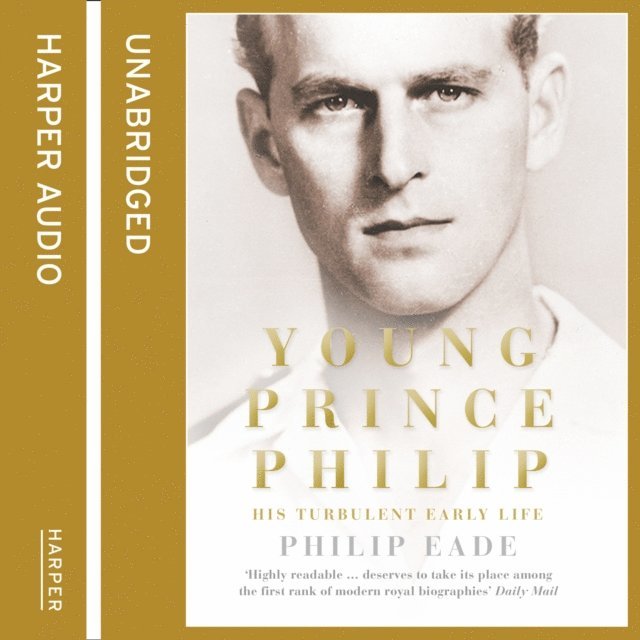 Philip Eade - Young Prince Philip, Ljudbok