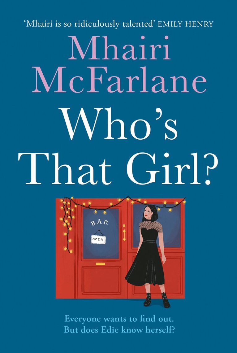 Mhairi McFarlane - Who’s That Girl?, E-bok