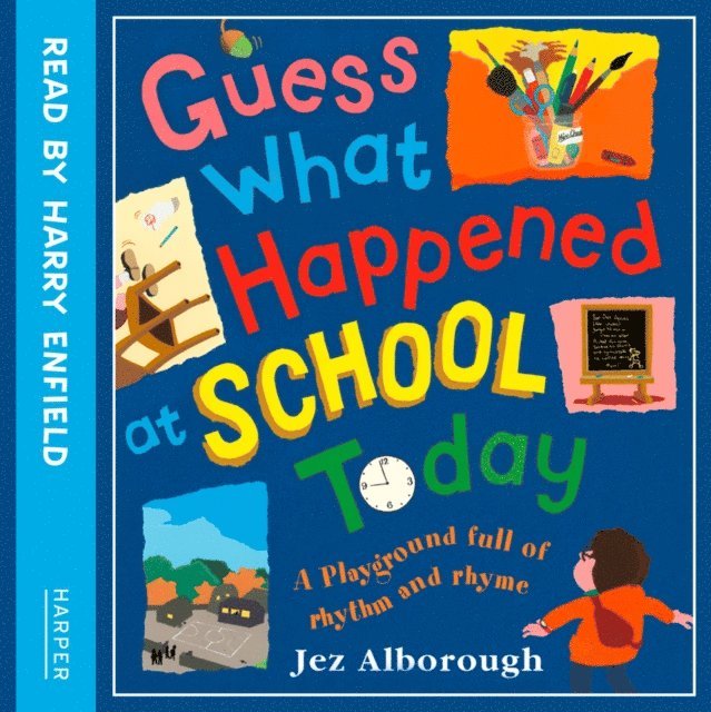 Jez Alborough - Guess What Happened at School Today, Ljudbok