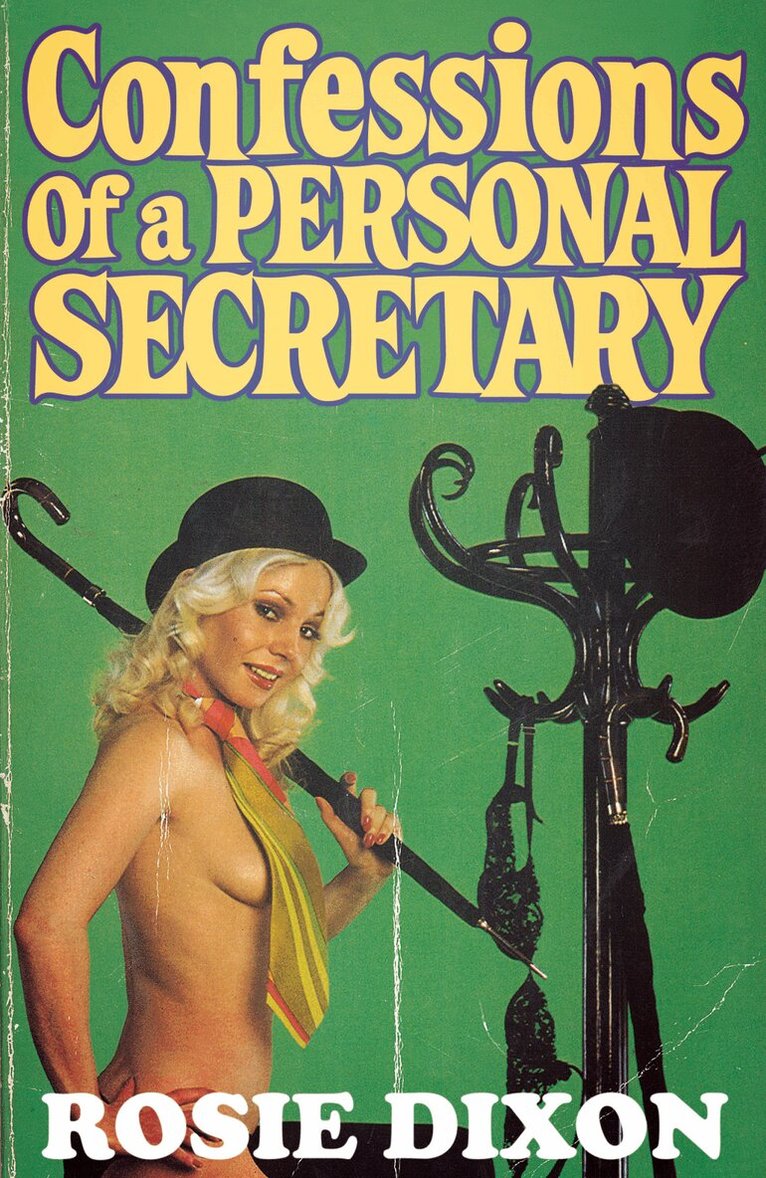 Rosie Dixon - Confessions of a Personal Secretary, E-bok