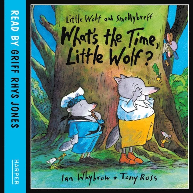 Ian Whybrow - What's the Time, Little Wolf?, Ljudbok