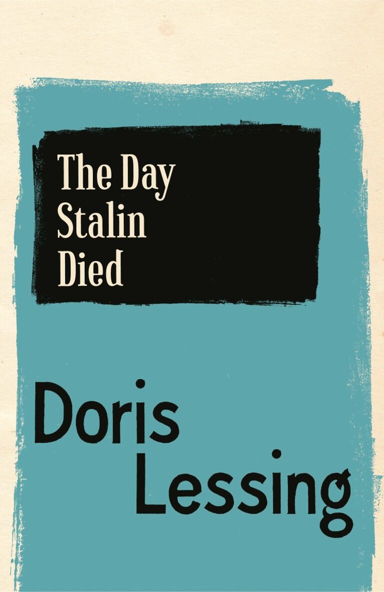 Doris Lessing - Day Stalin Died, E-bok