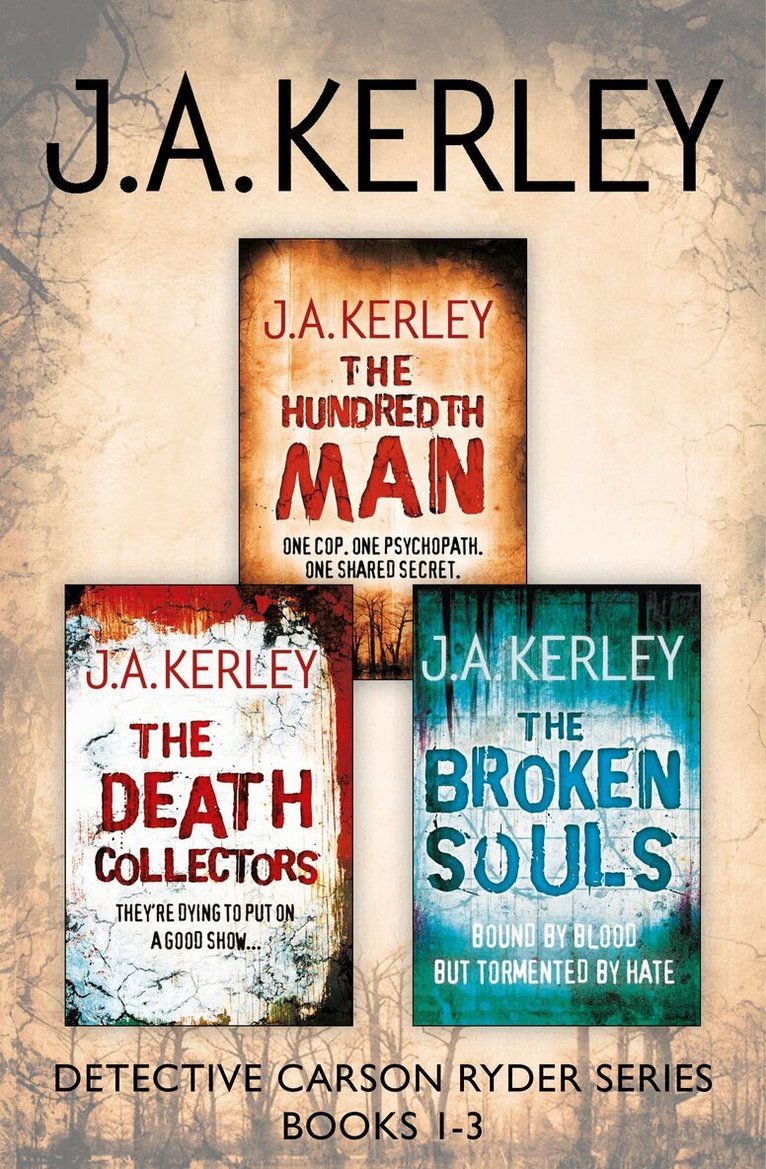J. A. Kerley - Detective Carson Ryder Thriller Series Books 1–3, E-bok