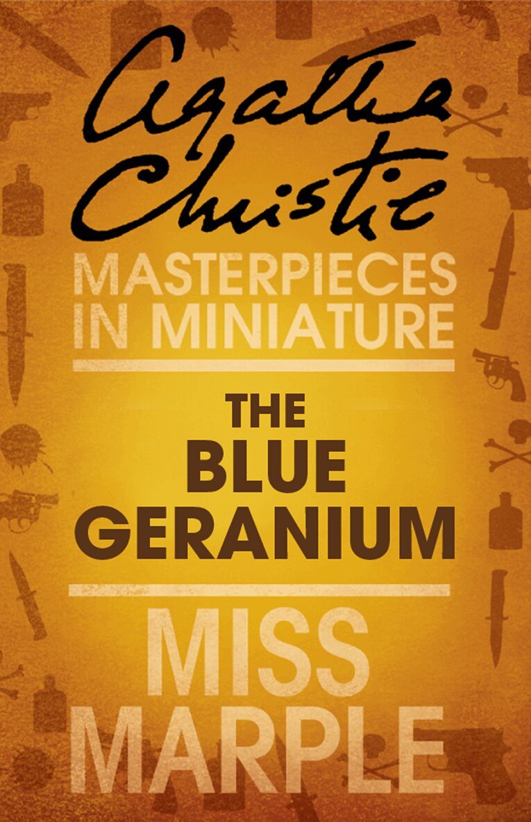 Agatha Christie - Blue Geranium, E-bok