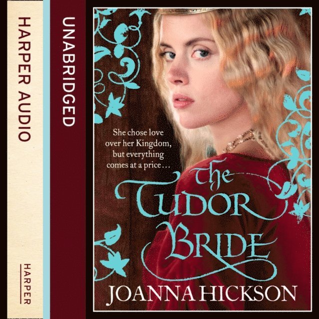 Joanna Hickson - Tudor Bride, Ljudbok