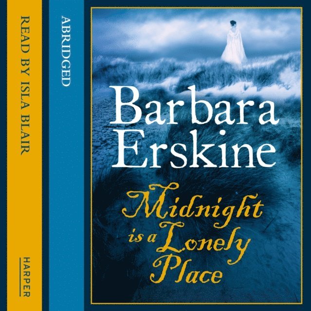 Barbara Erskine - Midnight is a Lonely Place, Ljudbok