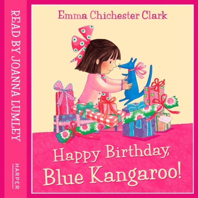 Emma Chichester Clark - Happy Birthday, Blue Kangaroo!, Ljudbok
