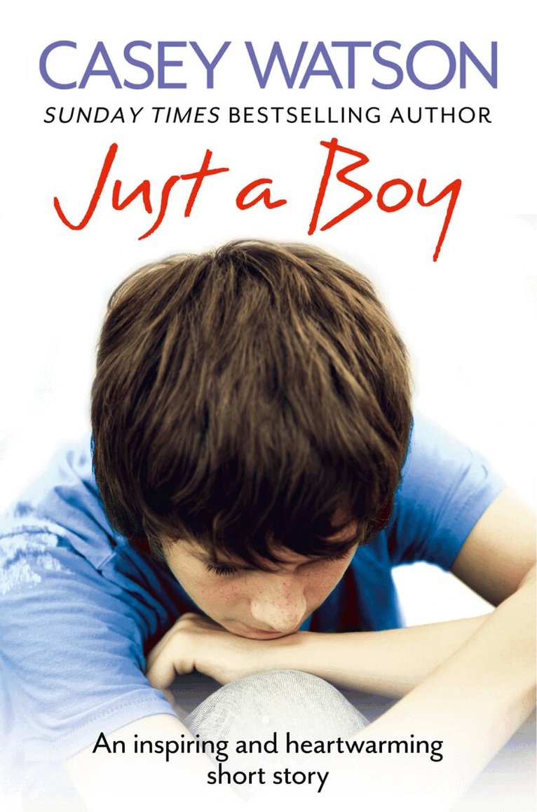 Casey Watson - Just a Boy, E-bok