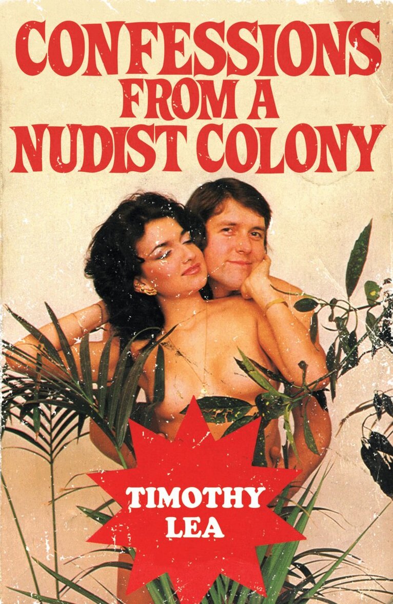 Timothy Lea - Confessions from a Nudist Colony, E-bok