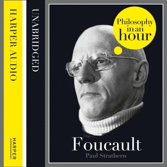 Paul Strathern - Foucault: Philosophy in an Hour, Ljudbok