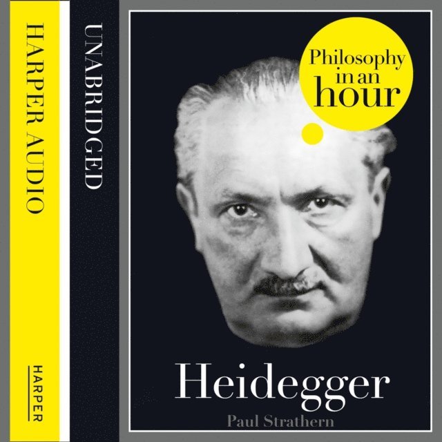 Paul Strathern - Heidegger: Philosophy in an Hour, Ljudbok