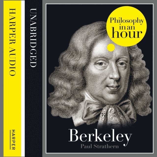 Paul Strathern - Berkeley: Philosophy in an Hour, Ljudbok