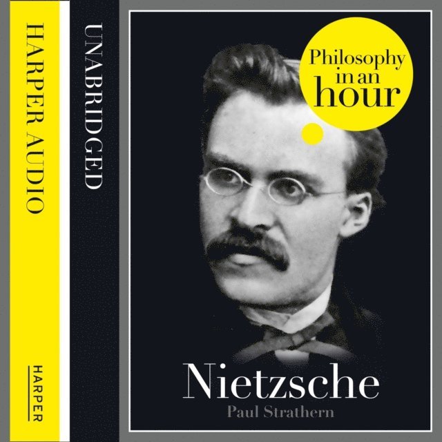 Paul Strathern - Nietzsche: Philosophy in an Hour, Ljudbok