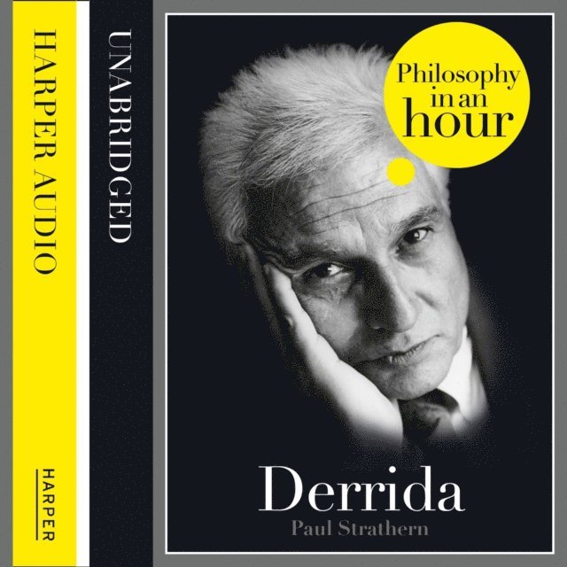 Paul Strathern - Derrida: Philosophy in an Hour, Ljudbok
