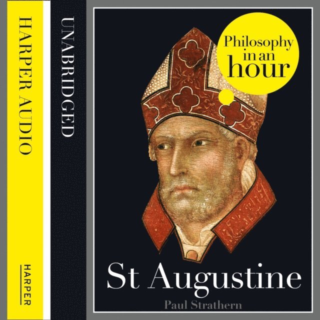 Paul Strathern - St Augustine: Philosophy in an Hour, Ljudbok