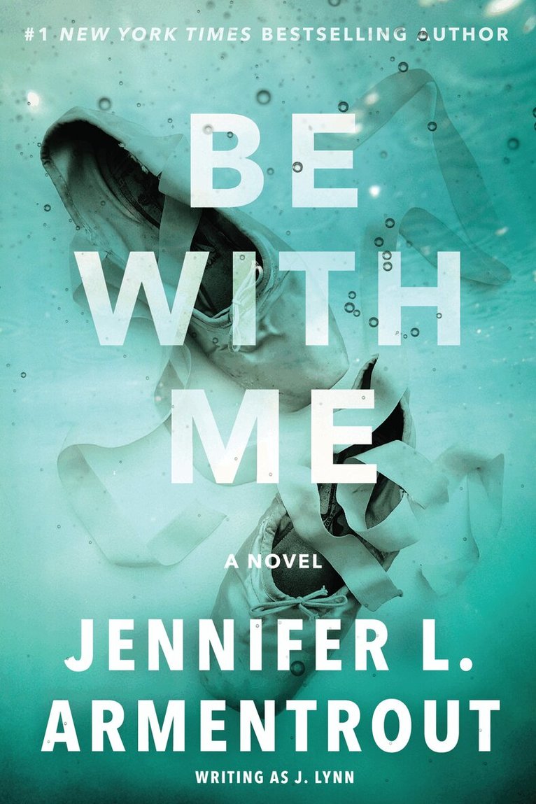 Jennifer L. Armentrout - Be With Me, E-bok