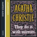They Do It With Mirrors (Marple, Book 6)