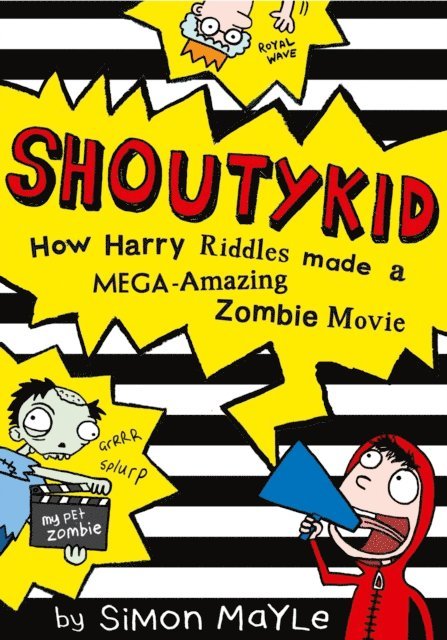 Simon Mayle - How Harry Riddles Made a Mega-Amazing Zombie Movie, E-bok