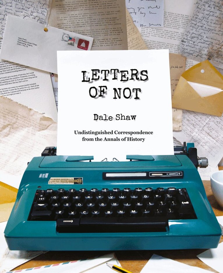 Dale Shaw - Letters of Not, E-bok. Tillgänglighet: Lägg i varukorg