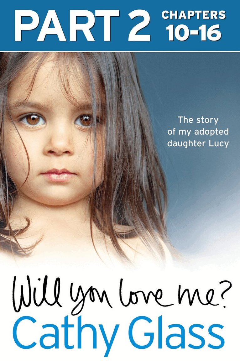 Cathy Glass - Will You Love Me?, E-bok