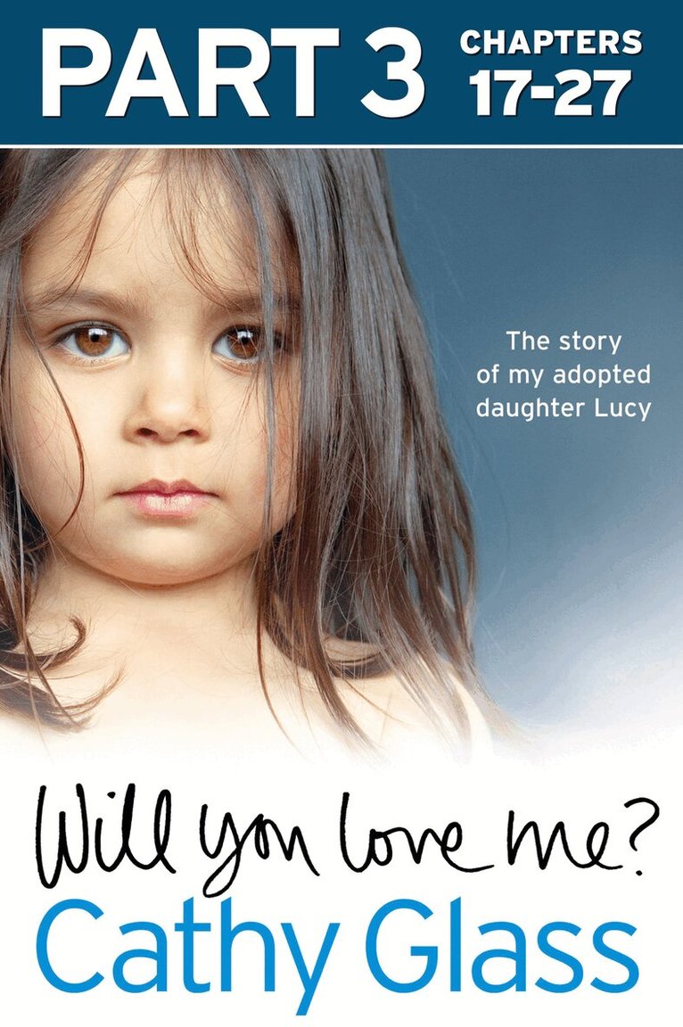 Cathy Glass - Will You Love Me?, E-bok