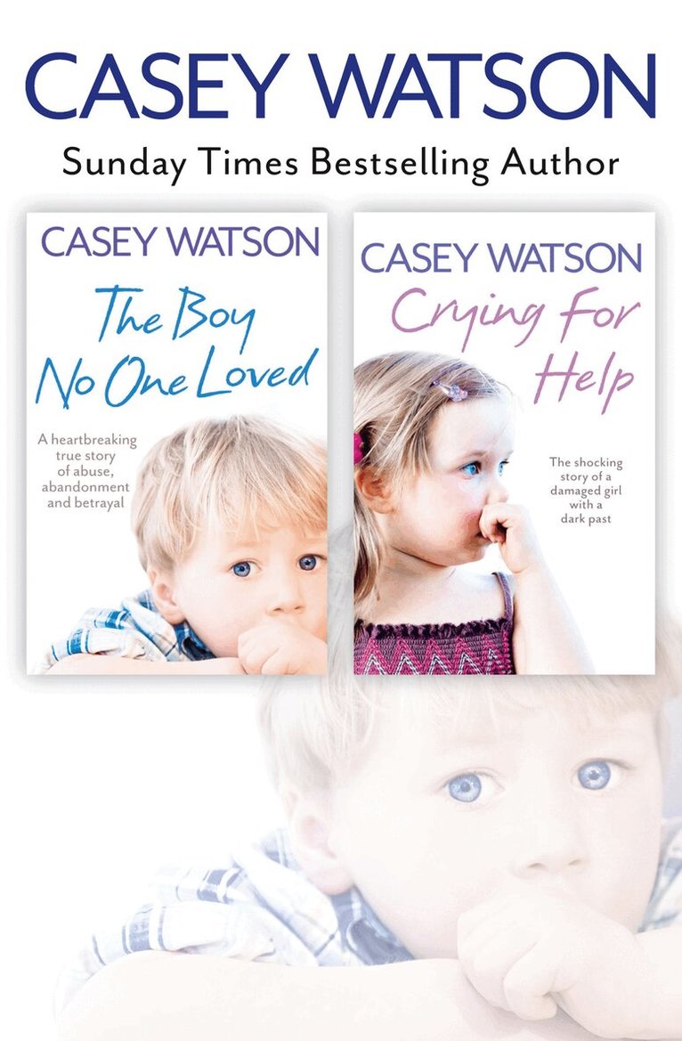 Casey Watson - Boy No One Loved and Crying for Help 2-in-1 Collection, E-bok