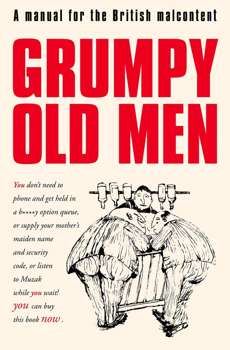 David Quantick - Grumpy Old Men, E-bok