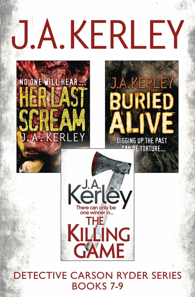 J. A. Kerley - Detective Carson Ryder Thriller Series Books 7-9, E-bok