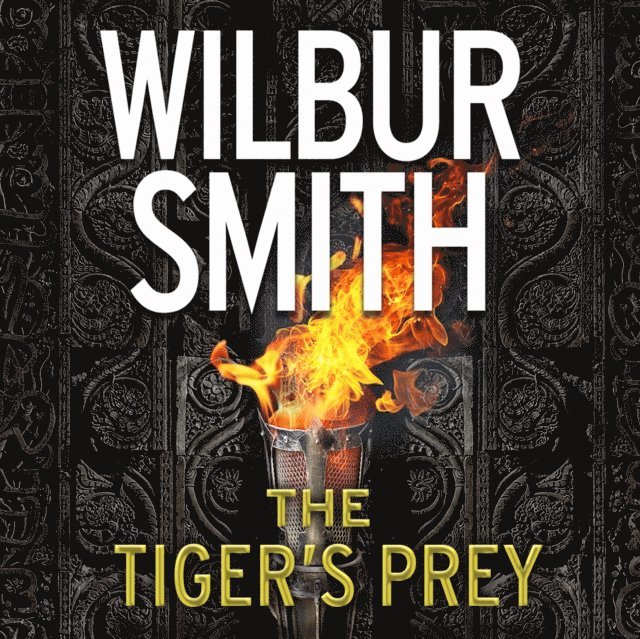 Wilbur Smith - Tiger's Prey, Ljudbok
