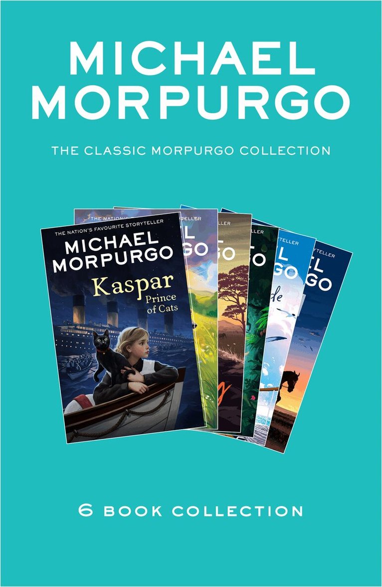 Michael Morpurgo - Classic Morpurgo Collection (six novels): Kaspar; Born to Run; The Butterfly Lion; Running Wild; Alone on a Wide, Wide Sea; Farm Boy, E-bok
