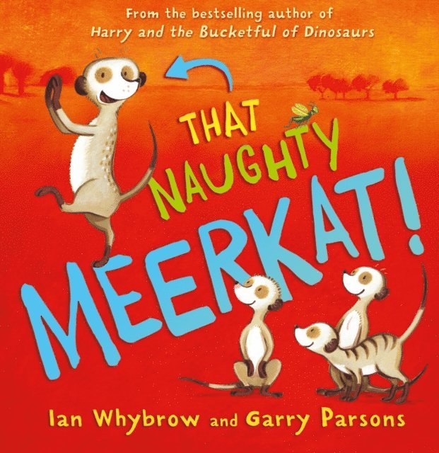 Ian Whybrow - That Naughty Meerkat!, E-bok