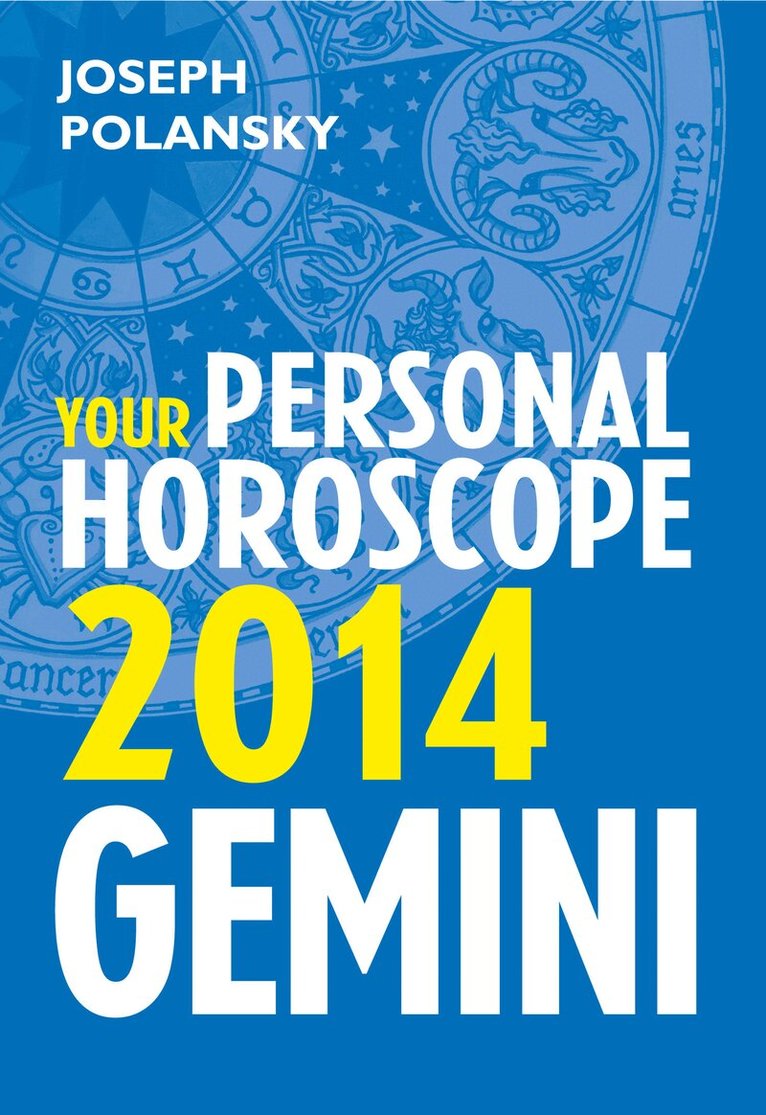 Joseph Polansky - Gemini 2014: Your Personal Horoscope, E-bok