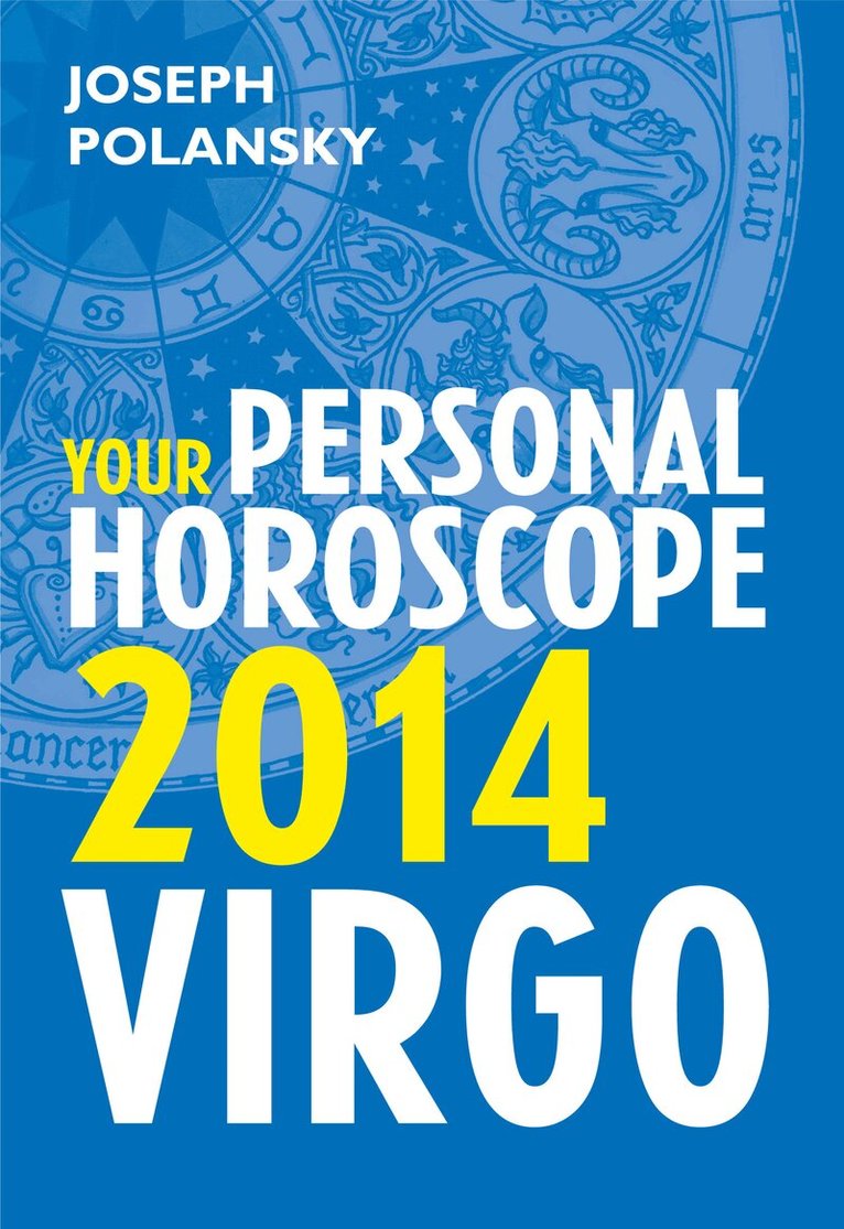 Joseph Polansky - Virgo 2014: Your Personal Horoscope, E-bok