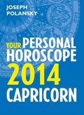 Capricorn 2014: Your Personal Horoscope
