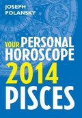 Pisces 2014: Your Personal Horoscope