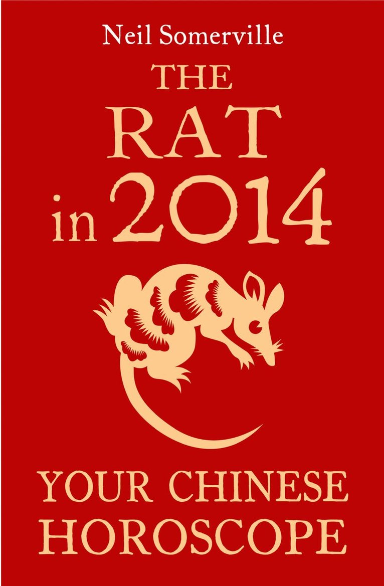 Neil Somerville - Rat in 2014: Your Chinese Horoscope, E-bok. Tillgänglighet: Lägg i varukorg