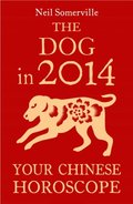 Dog in 2014: Your Chinese Horoscope
