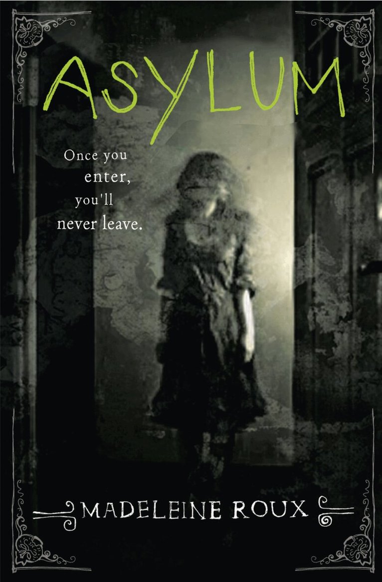 Madeleine Roux - Asylum, E-bok