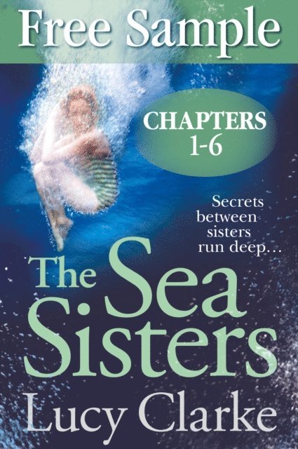 Lucy Clarke - Free Sampler of The Sea Sisters (Chapters 1-6), E-bok
