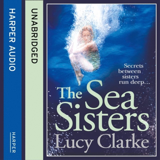 Lucy Clarke - Sea Sisters, Ljudbok