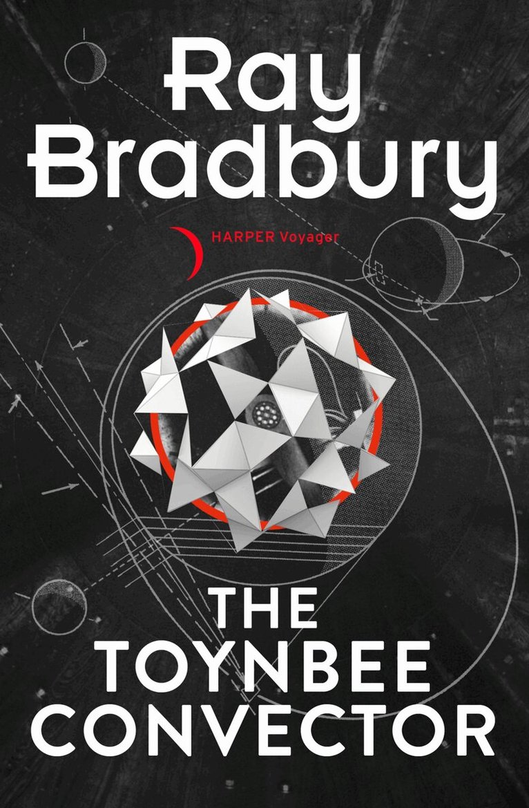Ray Bradbury - Toynbee Convector, E-bok
