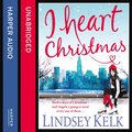I Heart Christmas (I Heart Series, Book 6)
