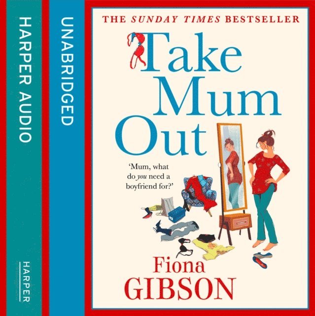 Fiona Gibson - Take Mum Out, Ljudbok