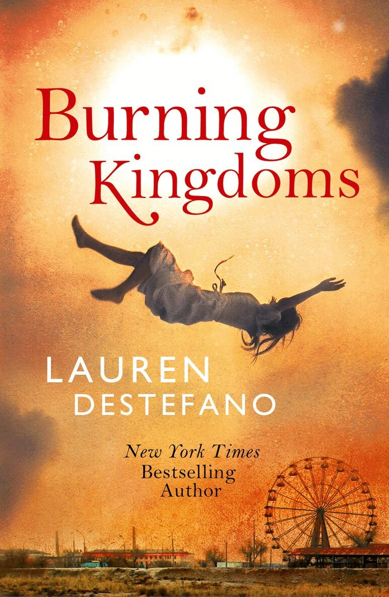Lauren DeStefano - Burning Kingdoms, E-bok