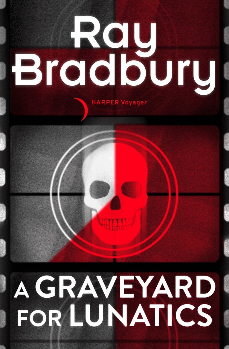 Ray Bradbury - Graveyard for Lunatics, E-bok